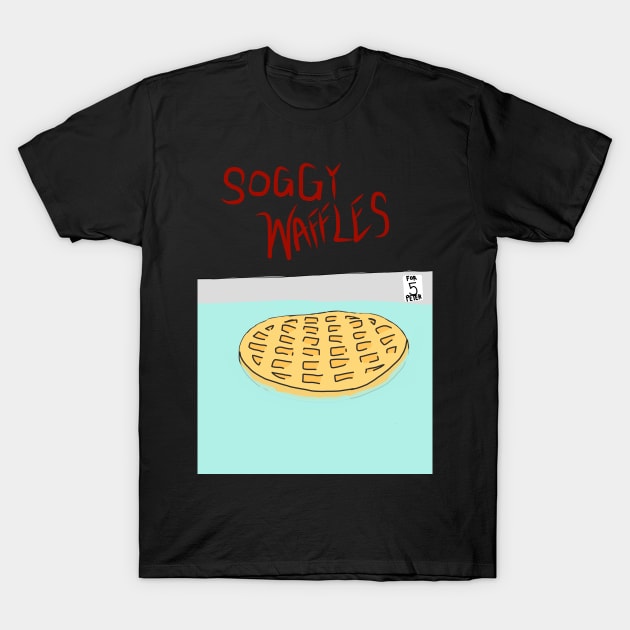 SOGGY WAFFLES T-Shirt by Dubie_StreetWear